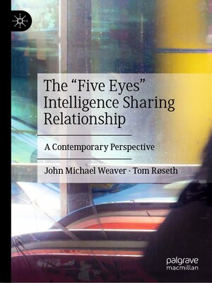 cover image of The "Five Eyes" Intelligence Sharing Relationship